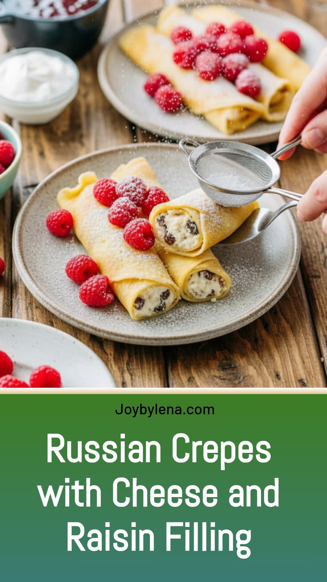 Nalesniki with Cheese and Raisins - Russian Crepes