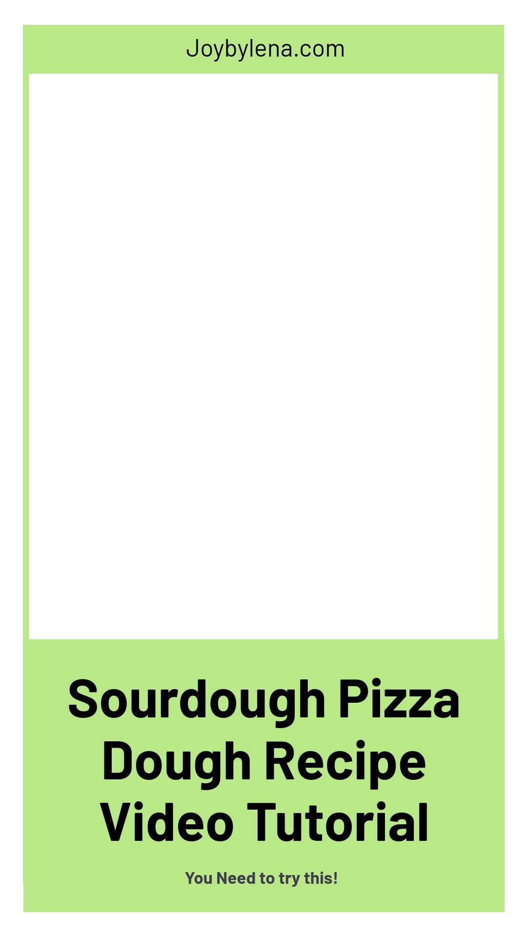 Sourdough Pizza Dough Recipe (VIDEO)