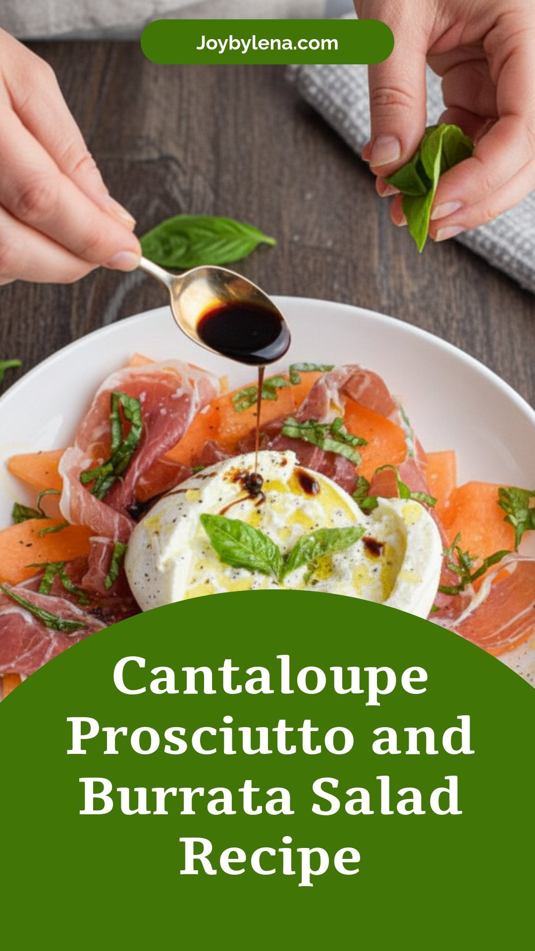 Cantaloupe and Prosciutto Salad with Burrata