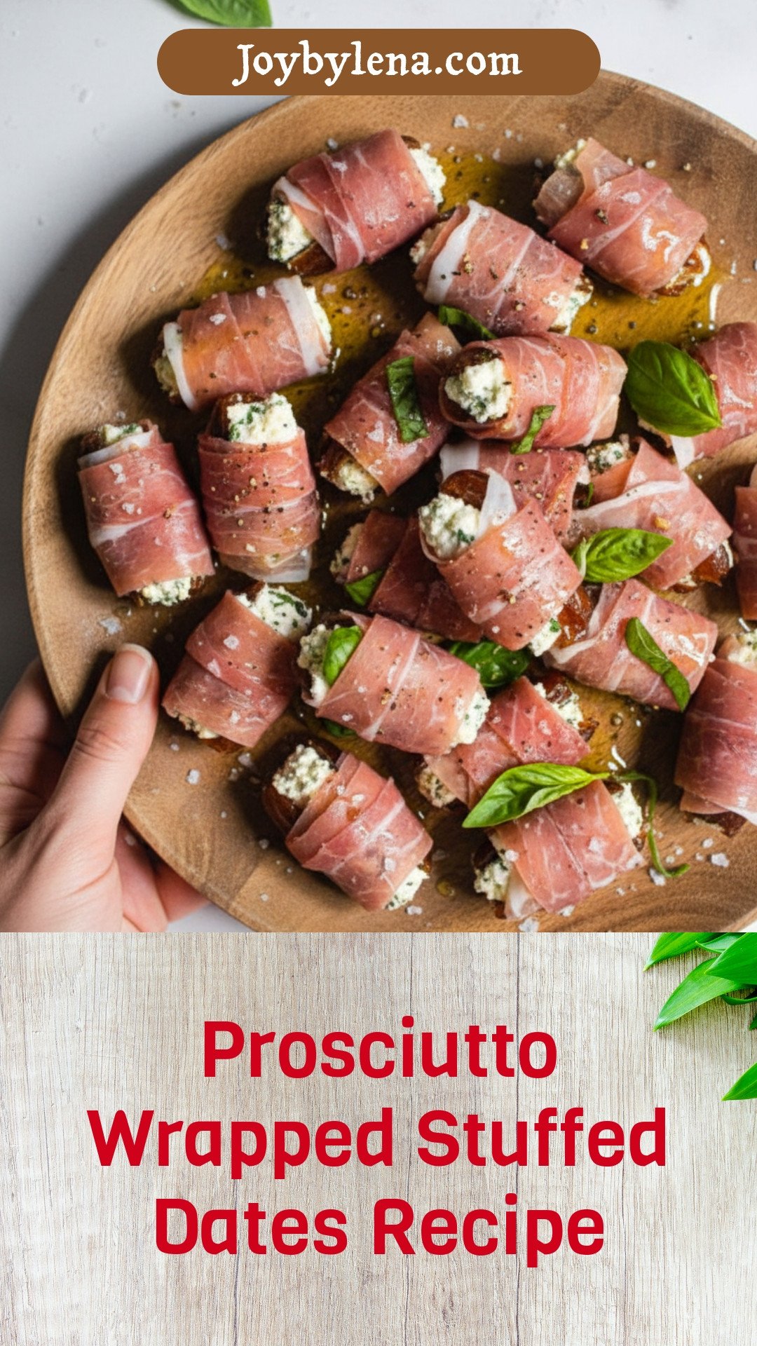 Prosciutto Wrapped Stuffed Dates