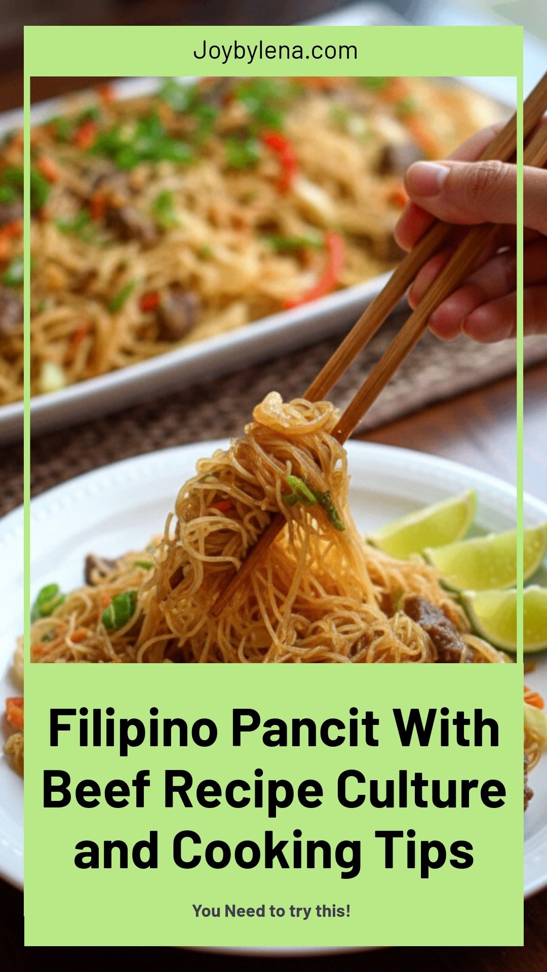 Filipino Pancit With Beef: Recipe, Culture, and Cooking Tips